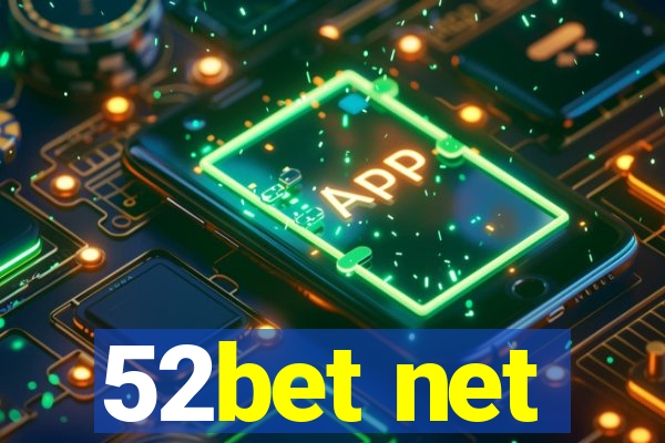 52bet net