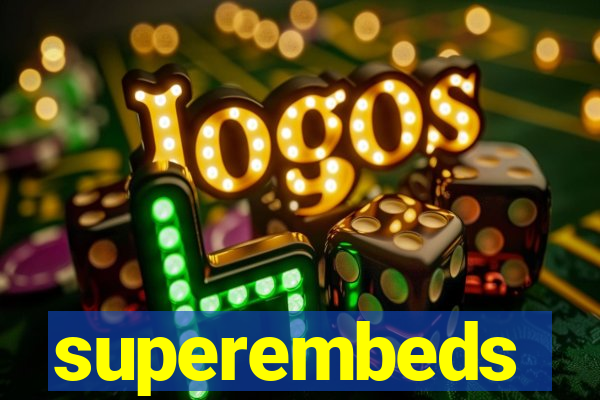 superembeds