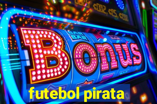 futebol pirata