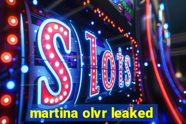 martina olvr leaked