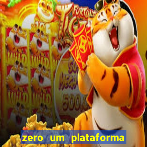 zero um plataforma de jogos