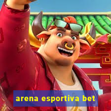 arena esportiva bet