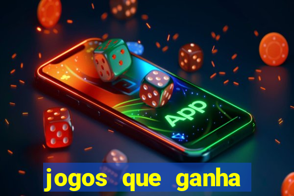 jogos que ganha dinheiro sem pagar