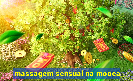 massagem sensual na mooca