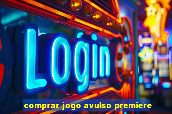 comprar jogo avulso premiere