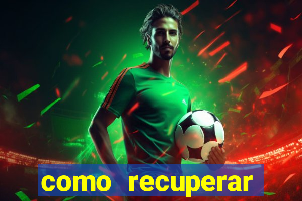 como recuperar dinheiro perdido em jogo de aposta