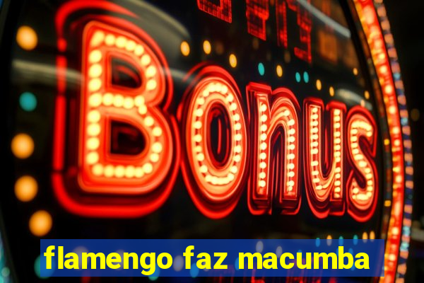 flamengo faz macumba