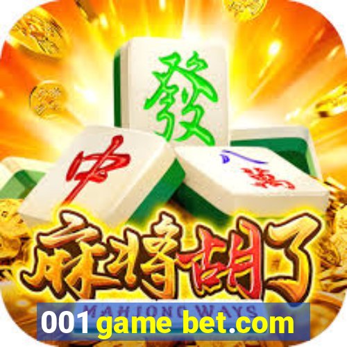 001 game bet.com