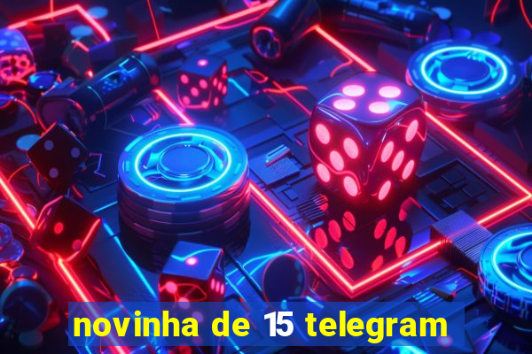 novinha de 15 telegram