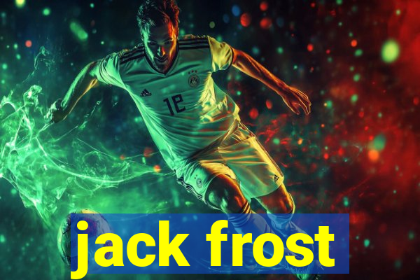 jack frost