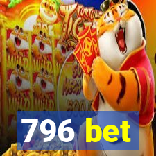 796 bet