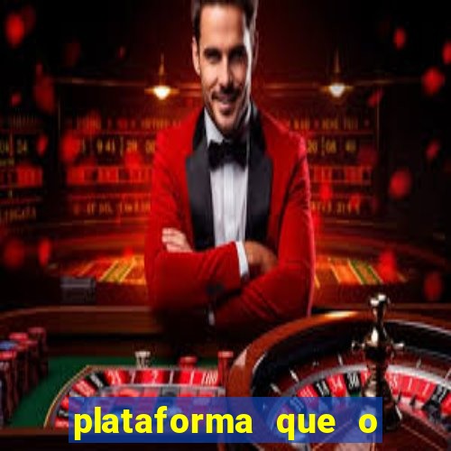 plataforma que o buzeira joga