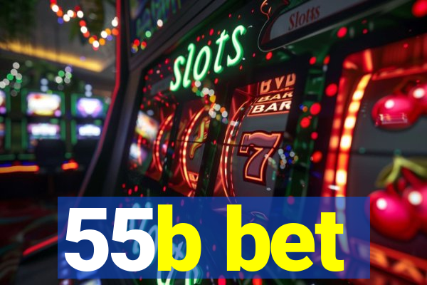 55b bet