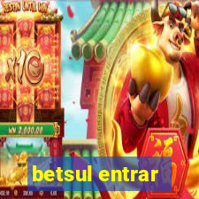 betsul entrar