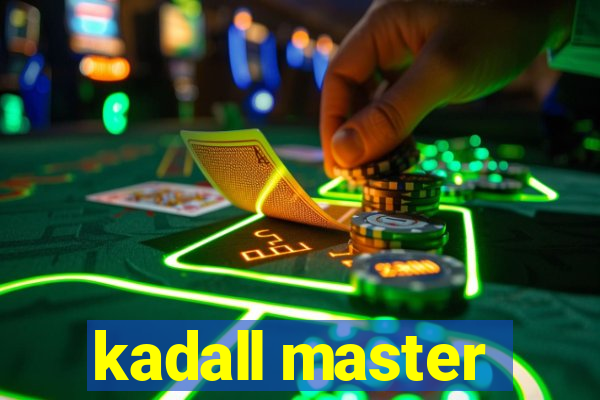 kadall master