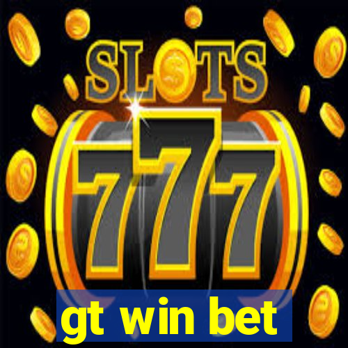 gt win bet