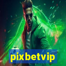 pixbetvip