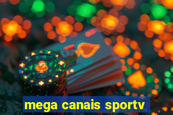 mega canais sportv