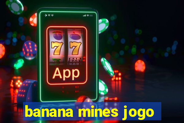 banana mines jogo