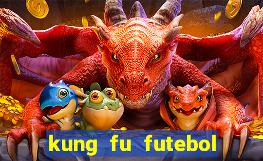 kung fu futebol clube dublado torrent