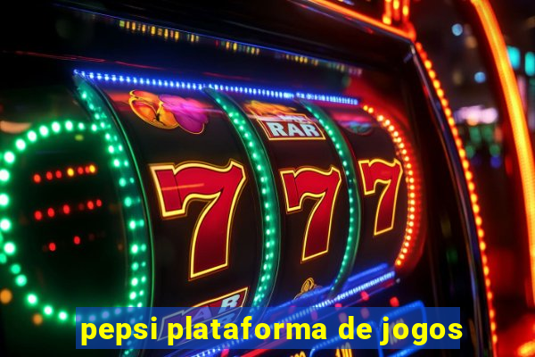 pepsi plataforma de jogos