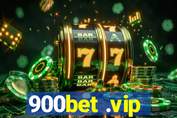 900bet .vip