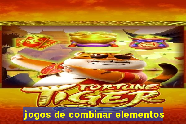 jogos de combinar elementos