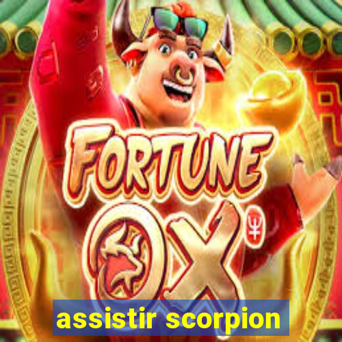 assistir scorpion