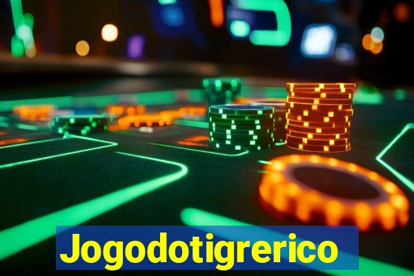 Jogodotigrerico