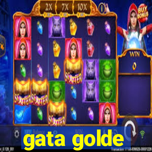 gata golde