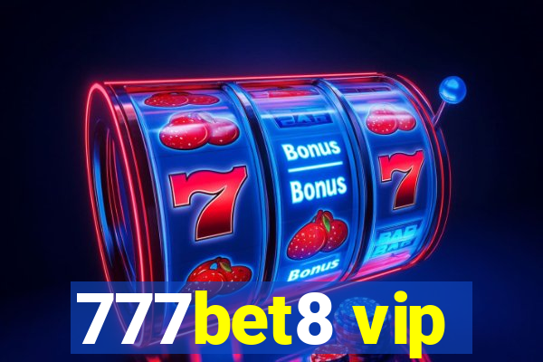 777bet8 vip