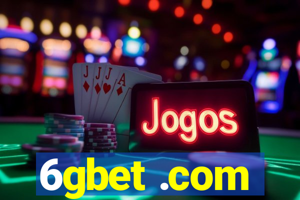 6gbet .com