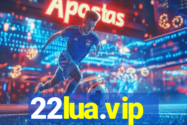 22lua.vip