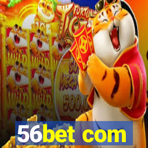 56bet com