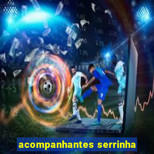 acompanhantes serrinha