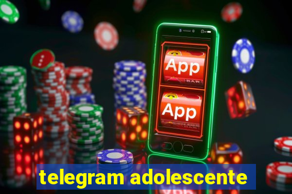 telegram adolescente