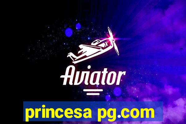 princesa pg.com