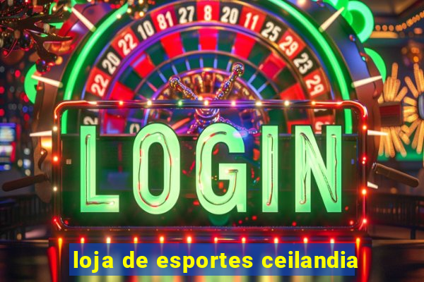 loja de esportes ceilandia