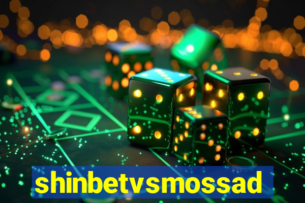 shinbetvsmossad