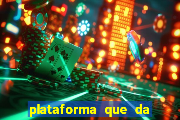 plataforma que da dinheiro no cadastro sem deposito