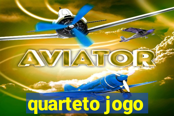 quarteto jogo