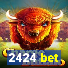 2424 bet