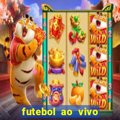 futebol ao vivo hoje futemax