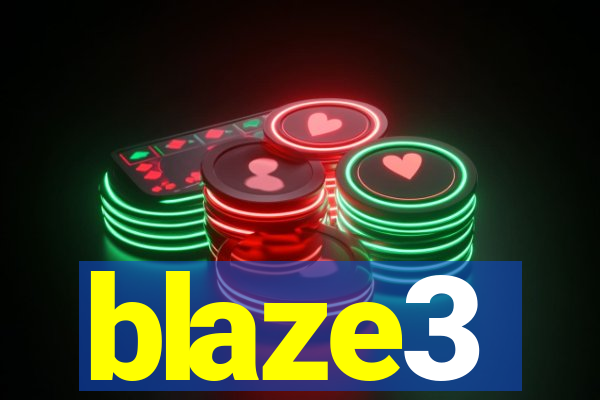 blaze3