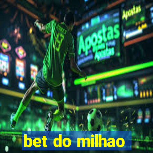 bet do milhao