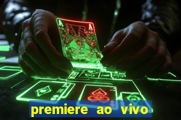 premiere ao vivo gratis futebol