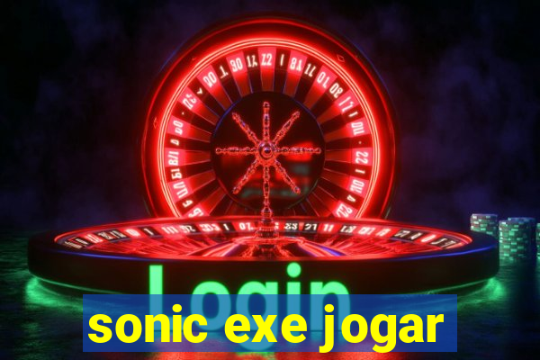 sonic exe jogar