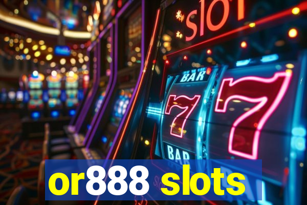 or888 slots