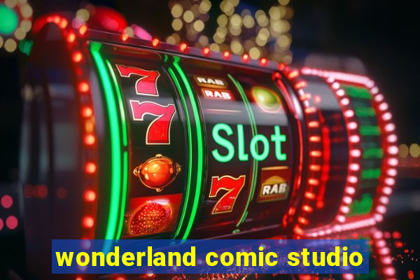 wonderland comic studio