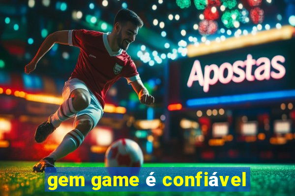 gem game é confiável